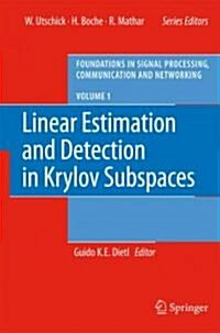 Linear Estimation and Detection in Krylov Subspaces (Hardcover)