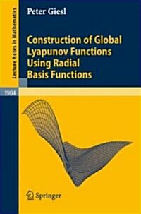 Construction of Global Lyapunov Functions Using Radial Basis Functions (Paperback)