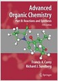 Advanced Organic Chemistry: Part B: Reactions and Synthesis (Paperback, 5) 표지