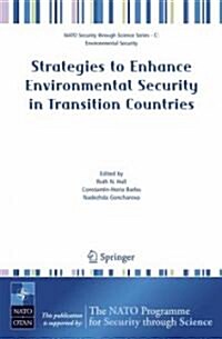 Strategies to Enhance Environmental Security in Transition Countries (Paperback, 2007)