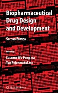 Biopharmaceutical Drug Design and Development (Hardcover, 2)