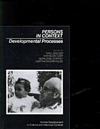 Persons in Context : Developmental Processes (Paperback)