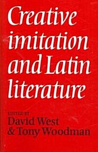Creative Imitation and Latin Literature (Paperback, 1st)