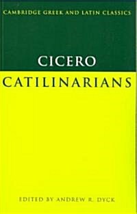 Cicero: Catilinarians (Paperback)