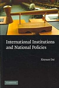 International Institutions and National Policies (Paperback)