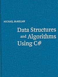 Data Structures and Algorithms Using C# (Hardcover)