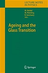 Ageing and the Glass Transition (Hardcover)