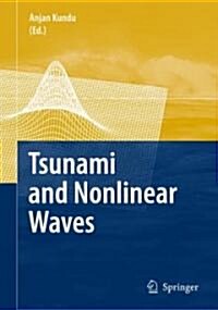 Tsunami and Nonlinear Waves (Hardcover)