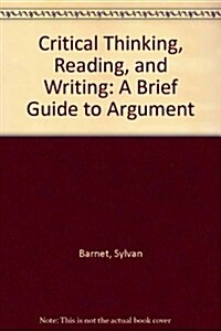 Critical Thinking, Reading, and Writing (Paperback, 6th, PCK)