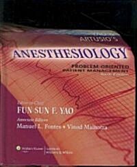 Yao & Artusios Anesthesiology (Hardcover, 6th)