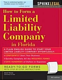 Form a Limited Liability Company in Florida (Paperback, 4th)