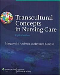 Transcultural Concepts in Nursing Care (Paperback, 5th)