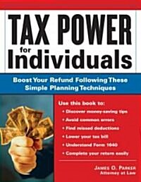 Tax Power for Individuals (Paperback)