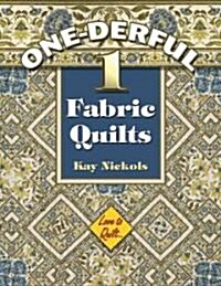 Wonderful 1 Fabric Quilts (Paperback, Illustrated)