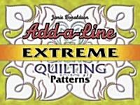 Add-A-Line: Extreme Quilting Patterns (Paperback)