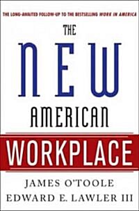 The New American Workplace (Paperback)