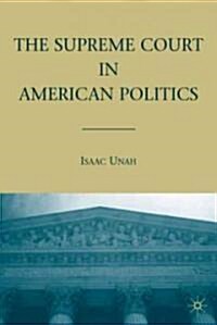 The Supreme Court in American Politics (Paperback)