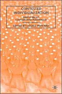 Contested Individualization: Debates about Contemporary Personhood (Hardcover)