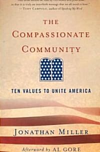 The Compassionate Community: Ten Values to Unite America (Paperback)