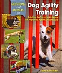 Questions & Answers on Dog Agility Training (Paperback, 1st)