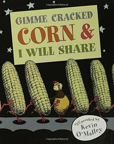 Gimme Cracked Corn & I Will Share (Hardcover)