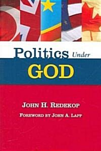 Politics Under God (Paperback)