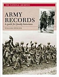 Army Records : A Guide for Family Historians (Paperback)