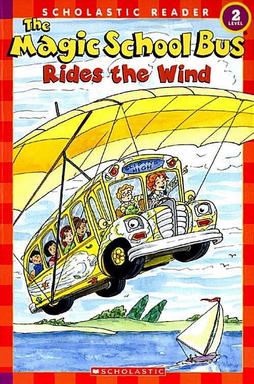 The Magic School Bus Rides the Wind (Scholastic Reader, Level 2) (Paperback)