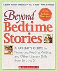 Beyond Bedtime Stories (Paperback)