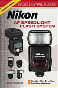 Nikon AF Speedlight Flash System (Paperback, 2nd)