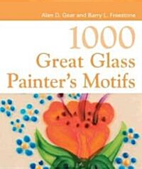 1000 Great Glass Painters Motifs (Paperback, 2 Revised edition)