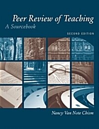 Peer Review of Teaching: A Sourcebook (Paperback, 2)