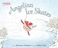 Angelina Ice Skates (Hardcover)