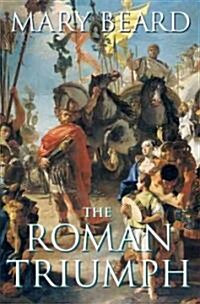 The Roman Triumph (Hardcover)
