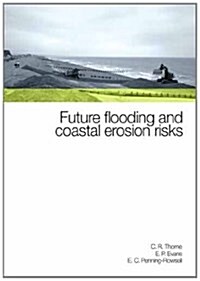 Future Flooding and Coastal Erosion Risks (Hardcover)