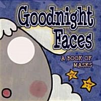 [중고] Goodnight Faces: A Book of Masks (Board Books)