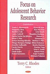 Focus on Adolescent Behavior Research (Hardcover)