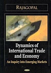 Dynamics of International Trade and Economy (Hardcover)