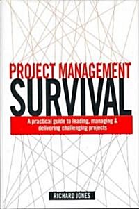 Project Management Survival (Hardcover, 1st)