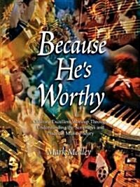Because Hes Worthy (Paperback)