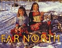 Vanishing Cultures: Far North (Paperback)