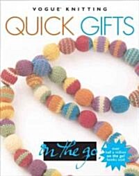 Vogue Knitting Quick Gifts (Hardcover)