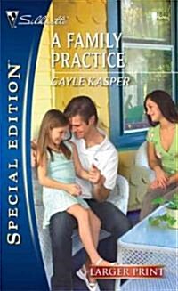 A Family Practice (Paperback, LGR, Special)