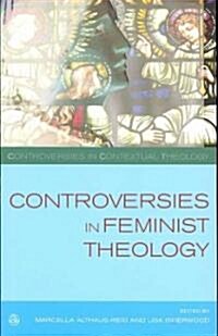 Controversies in Feminist Theologies (Paperback)