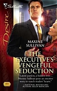 The Executives Vengeful Seduction (Paperback)