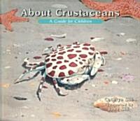 [중고] About Crustaceans: A Guide for Children (Paperback)