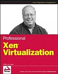 Professional Xen Virtualization (Paperback)