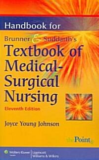Handbook for Brunner & Suddarths Textbook of Medical-Surgical Nursing (Paperback, 11th)