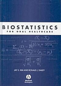Biostatistics for Oral Healthcare (Hardcover)