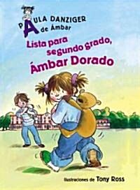 Lista Para Segundo Grado, Ambar Dorado: Get Ready for Second Grade, Amber Brown (Paperback)